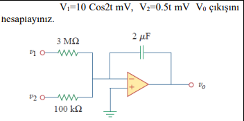 V1=10cos2tmV,V2=0.5tmVV0 çıkışını hesaplayınız. | Chegg.com