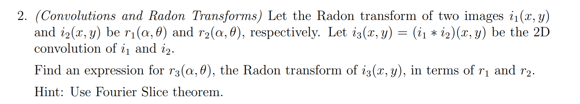 2. (Convolutions and Radon Transforms) Let the Radon | Chegg.com