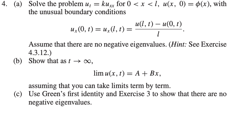 Solved (a) ﻿Solve the problem ut=ku× ﻿for | Chegg.com