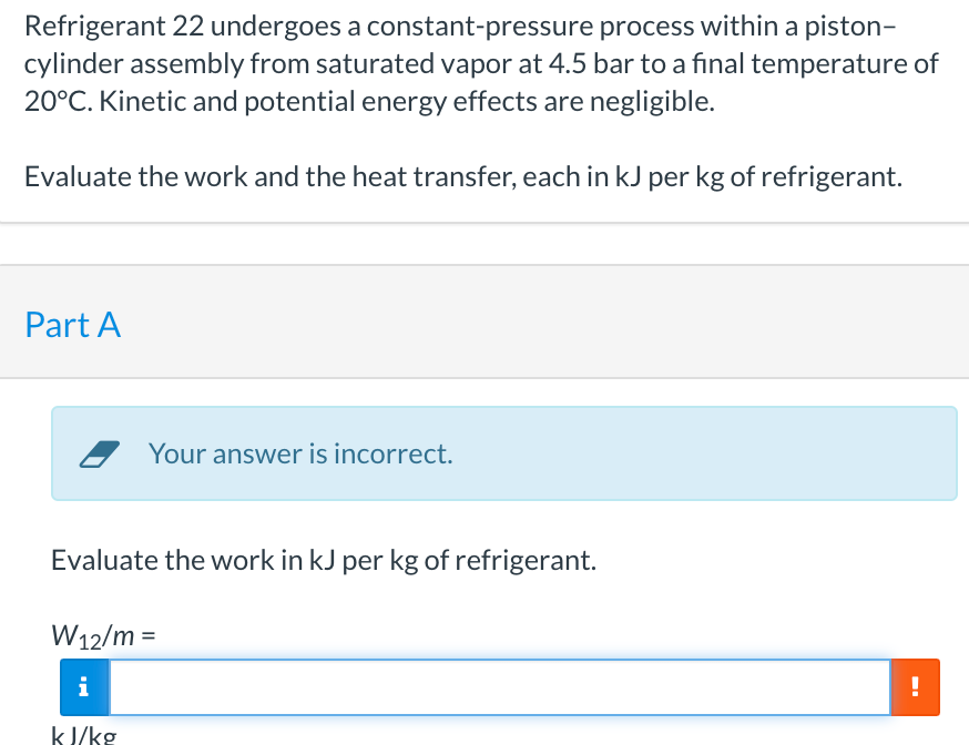 Solved Refrigerant 22 undergoes a constant-pressure process | Chegg.com