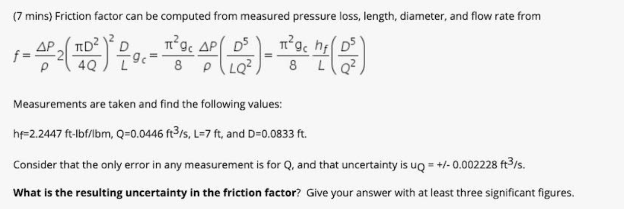 Solved (7 mins) Friction factor can be computed from | Chegg.com