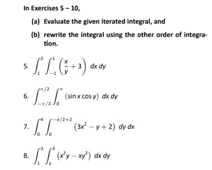 Solved In Exercises 5-10, (a) Evaluate the given iterated | Chegg.com