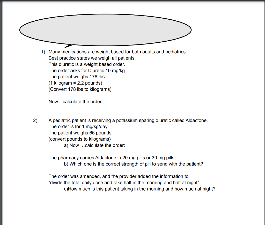 Solved 1 Many medications are weight based for both adults Chegg