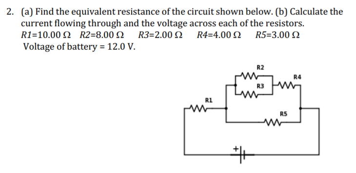 Solved 2. (a) Find The Equivalent Resistance Of The Circuit | Chegg.com