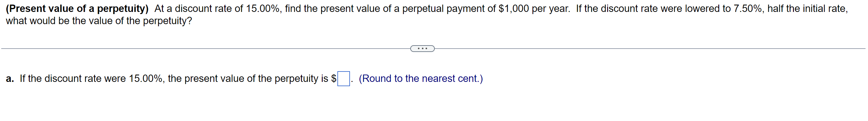 Solved (present Value Of A Perpetuity) At A Discount Rate Of 