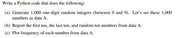 Solved Write a Python code that does the following: (a) | Chegg.com