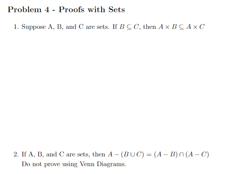 Solved 1. Suppose A,B, And C Are Sets. If B⊆C, Then A×B⊆A×C | Chegg.com