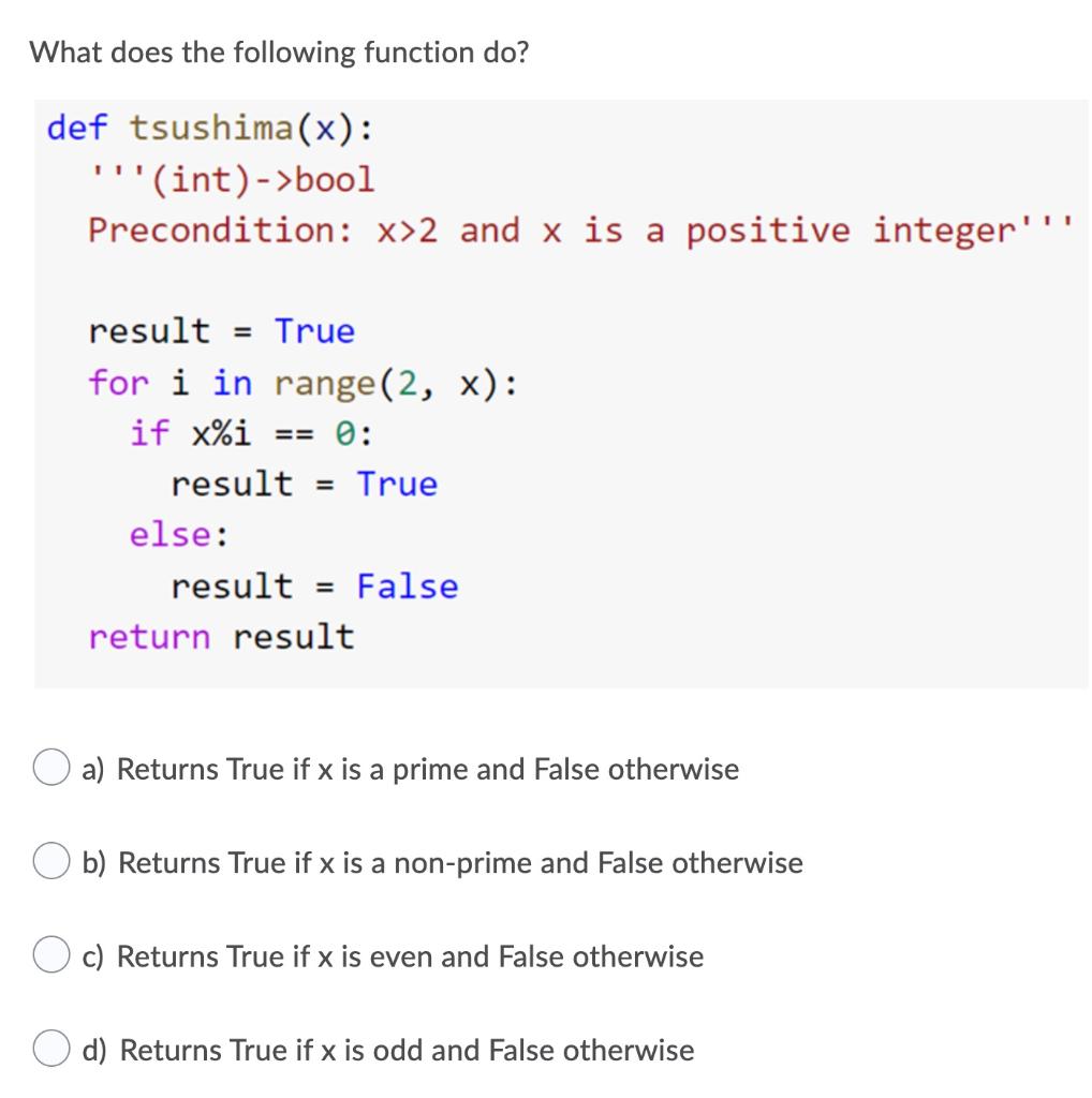 Solved What does the following function do? def tsushima(x): | Chegg.com