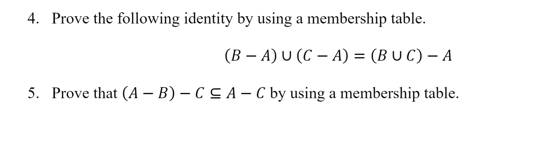 Solved 4. Prove The Following Identity By Using A Membership | Chegg.com