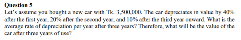 solved-question-5-let-s-assume-you-bought-a-new-car-with-tk-chegg