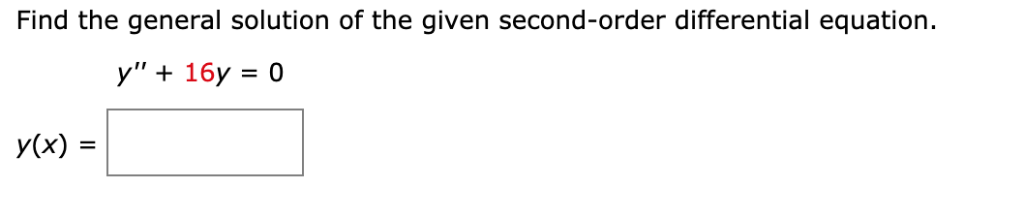 Solved Find The General Solution Of The Given Second Order 0991