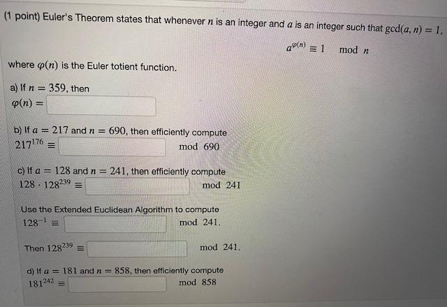 Solved 1 point Euler s Theorem states that whenever n is Chegg