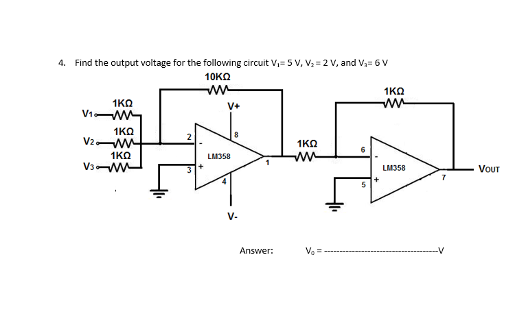 Solved 4. Find the output voltage for the following circuit | Chegg.com