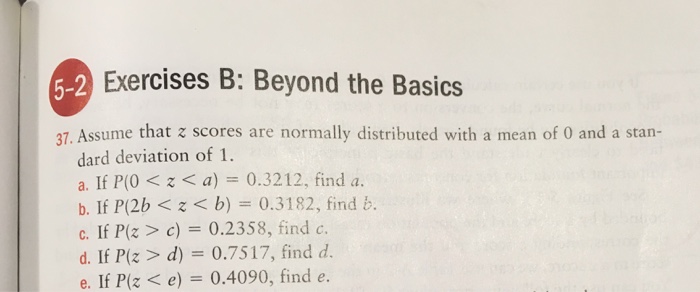 Solved 5-2 Exercises B: Beyond The Basics 37. Assume That Z | Chegg.com