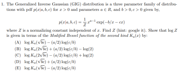 1. The Generalized Inverse Gaussian (GIG) | Chegg.com