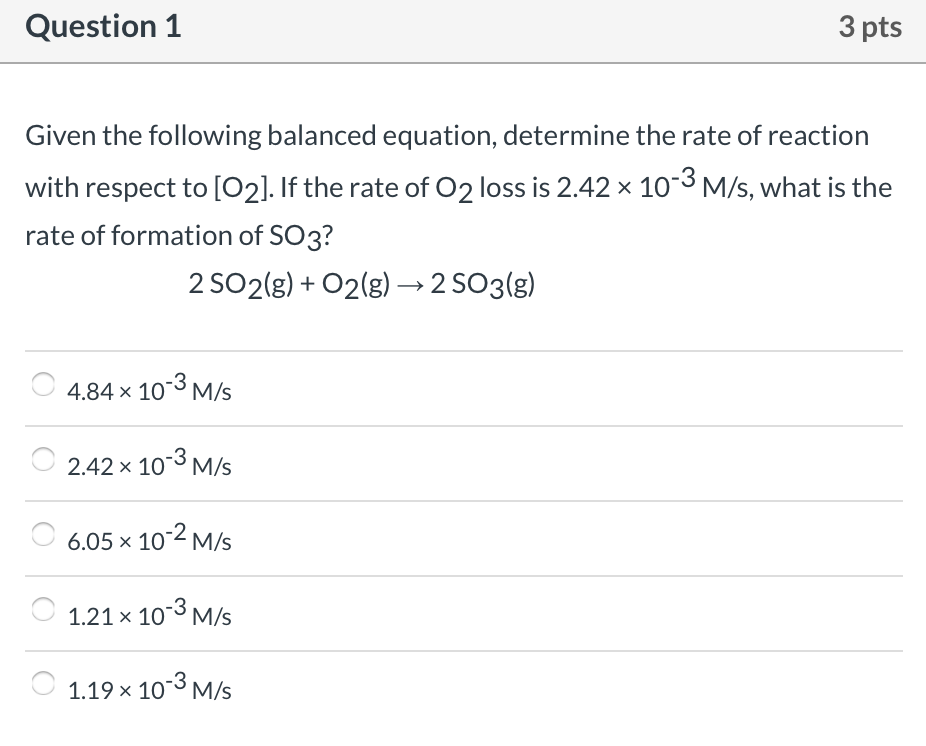 Solved Question 1 3 pts Given the following balanced | Chegg.com