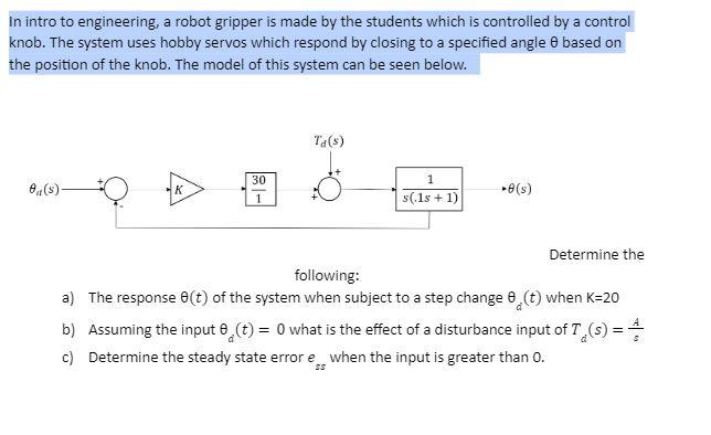 Solved In intro to engineering, a robot gripper is made by | Chegg.com