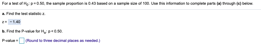 Solved For a test of Ho: p=0.50, the sample proportion is | Chegg.com