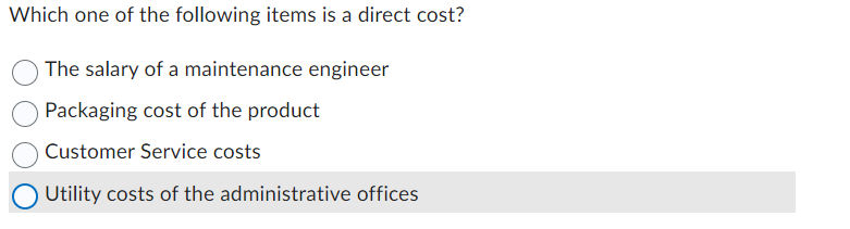 Solved Which one of the following items is a direct cost? | Chegg.com