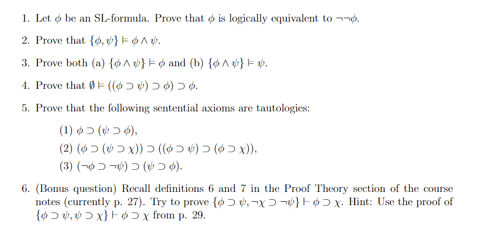 1 Let O Be An Sl Formula Prove That O Is Logical Chegg Com