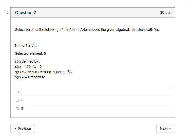 Solved Select Which Of The Following Of The Peano Axioms | Chegg.com