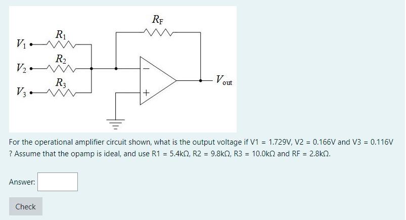 Solved For the operational amplifier circuit shown, what is | Chegg.com