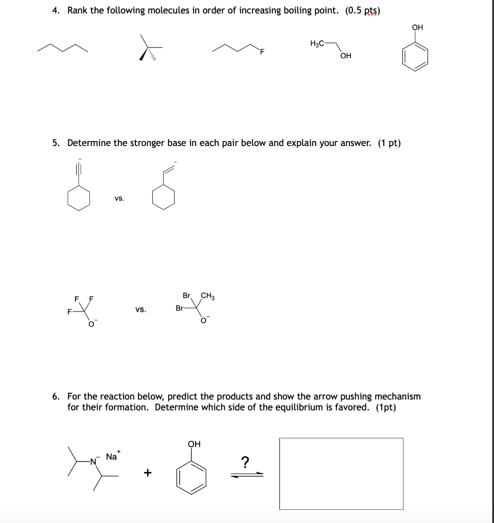 Solved 4. Rank the following molecules in order of | Chegg.com