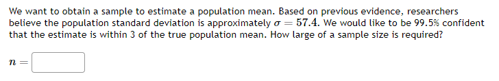 Solved We want to obtain a sample to estimate a population | Chegg.com