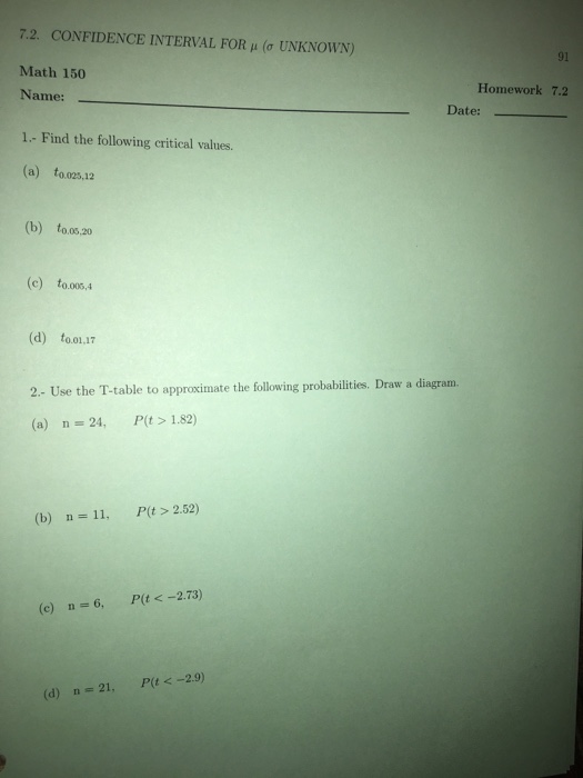 Solved 72, CONFIDENCE INTERVAL FOR μ (σ UNKNOWN) Math 150 | Chegg.com