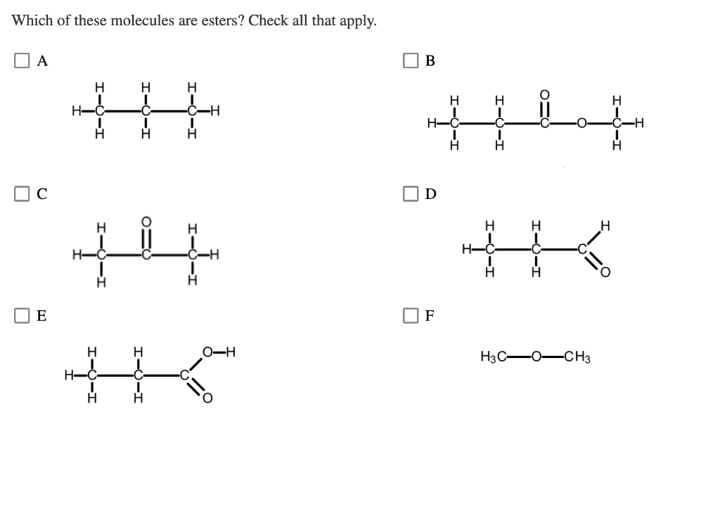 Solved Which of these molecules are esters? Check all that | Chegg.com