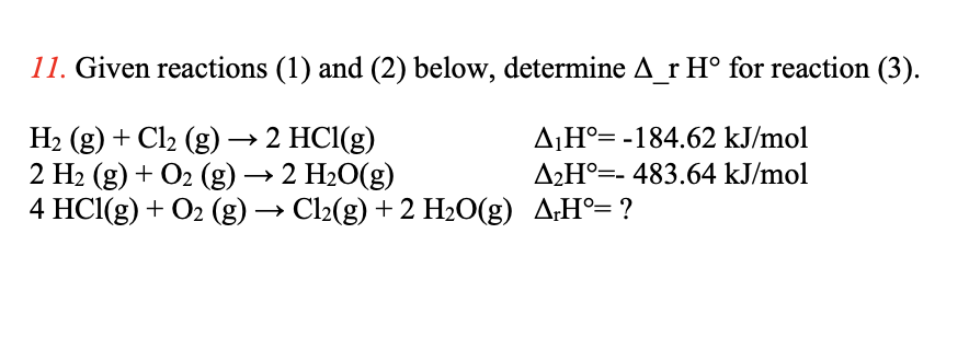 Solved 11. Given reactions (1) and (2) below, determine A_r | Chegg.com