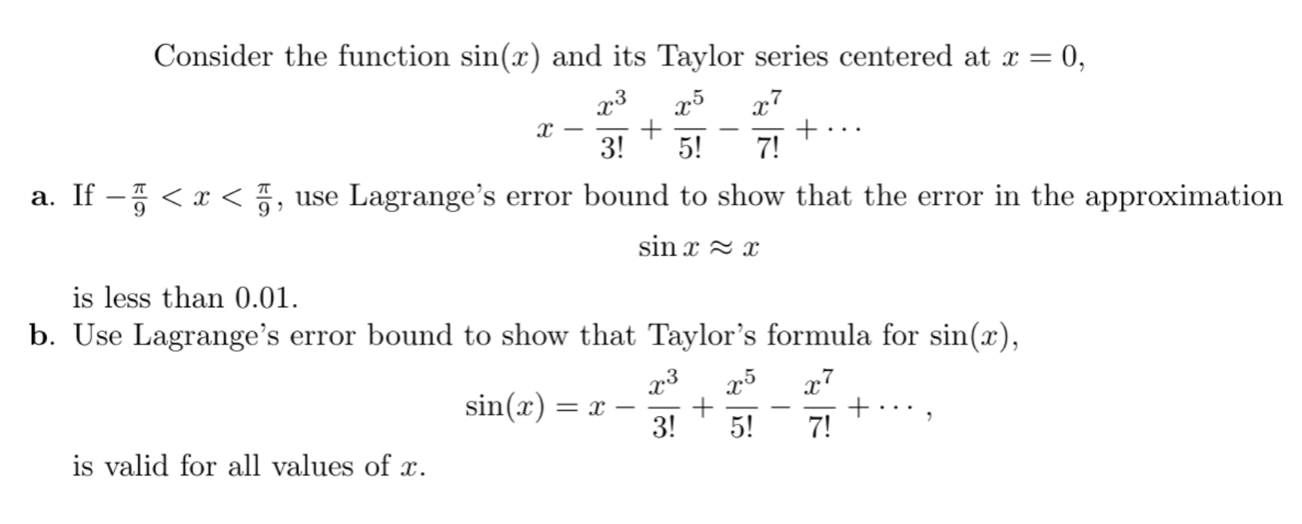 Solved Consider the function sin(x) and its Taylor series | Chegg.com