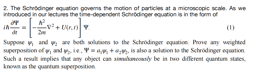 Solved 2. The Schrödinger equation governs the motion of | Chegg.com