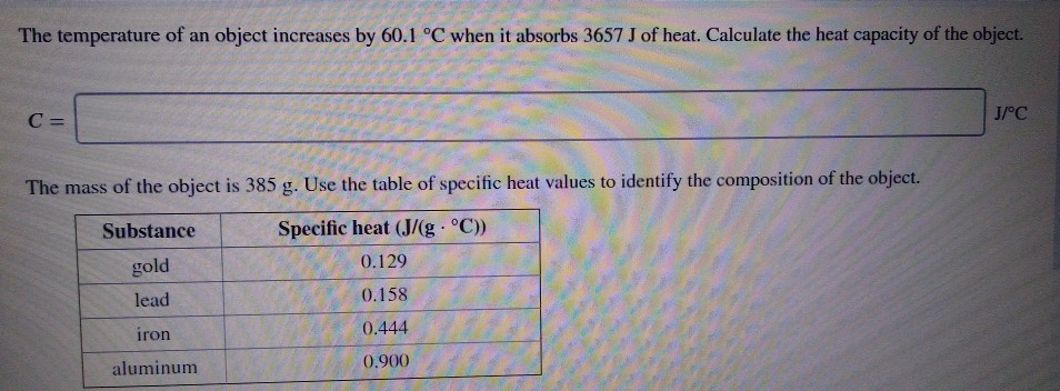 solved-the-temperature-of-an-object-increases-by-60-1-c-chegg