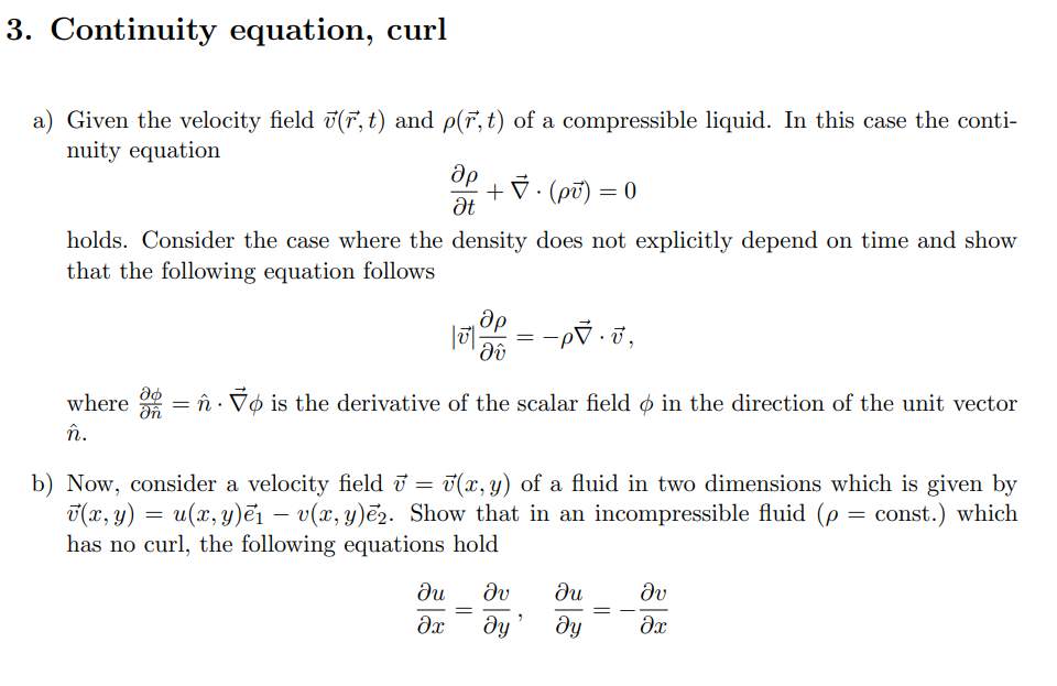 Solved 3. Continuity equation, curl a) Given the velocity | Chegg.com