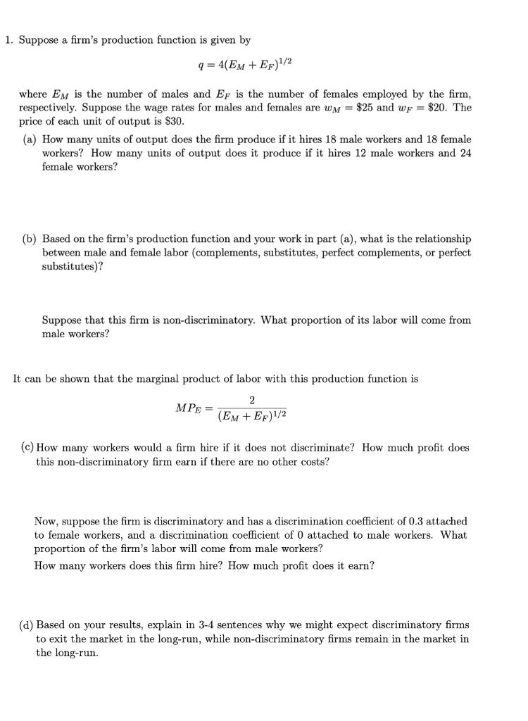 Solved 1. Suppose a firm's production function is given by | Chegg.com