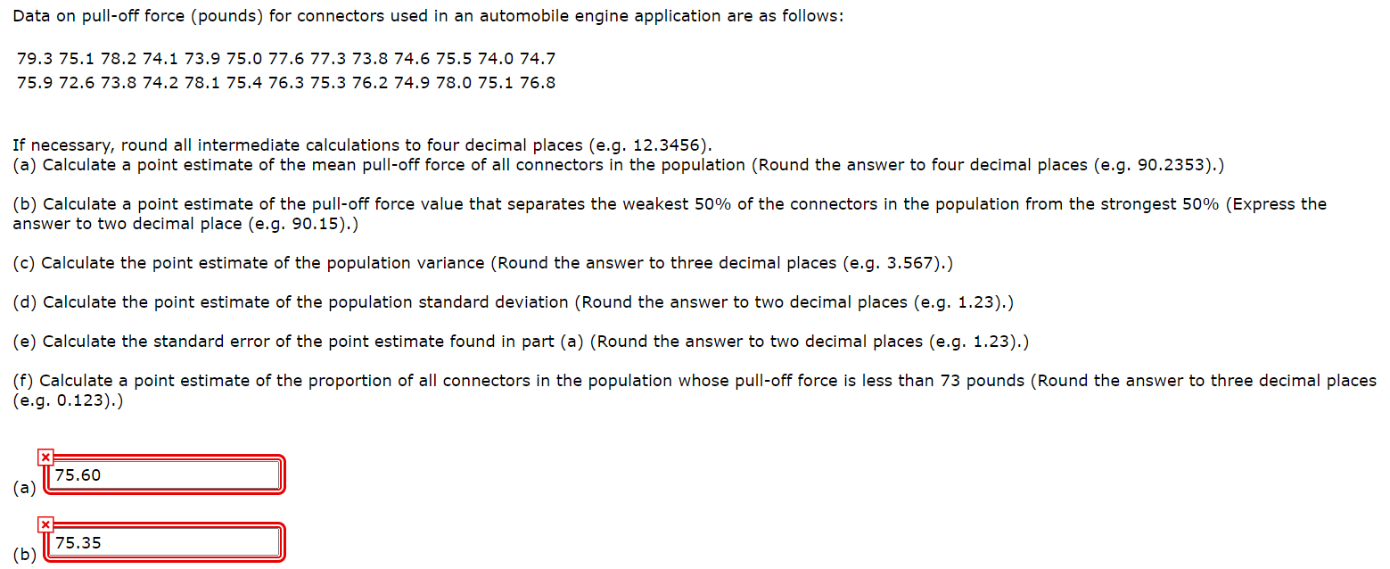Solved Data on pulloff force (pounds) for connectors used