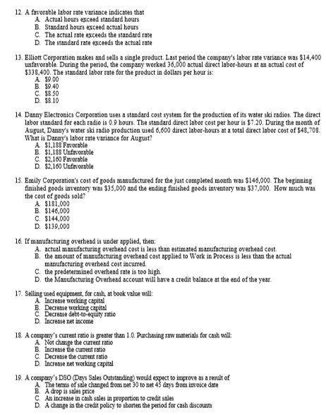 Solved 12. A favorable labor rate variance indicates that A. | Chegg.com