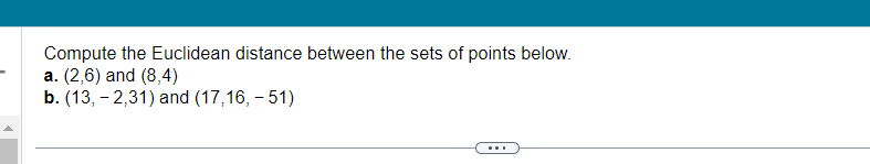 Solved Compute the Euclidean distance between the sets of | Chegg.com