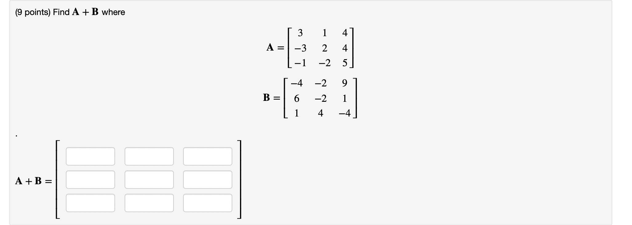 Solved (9 Points) Find A+B Where | Chegg.com