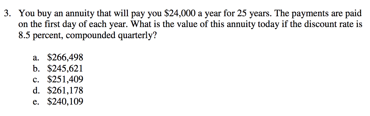 Solved 3. You buy an annuity that will pay you $24,000 a | Chegg.com