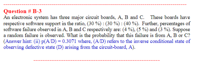 Solved Question #B-3 An Electronic System Has Three Major | Chegg.com