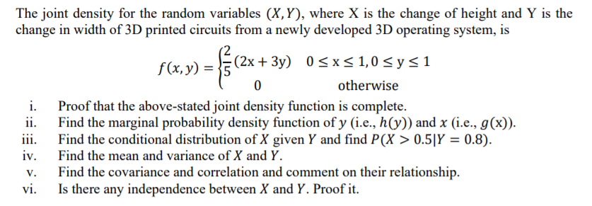 Solved The joint density for the random variables (X,Y), | Chegg.com