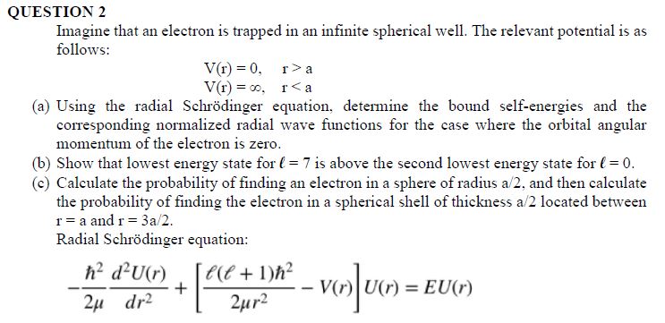 Solved QUESTION 2Imagine that an electron is trapped in an | Chegg.com