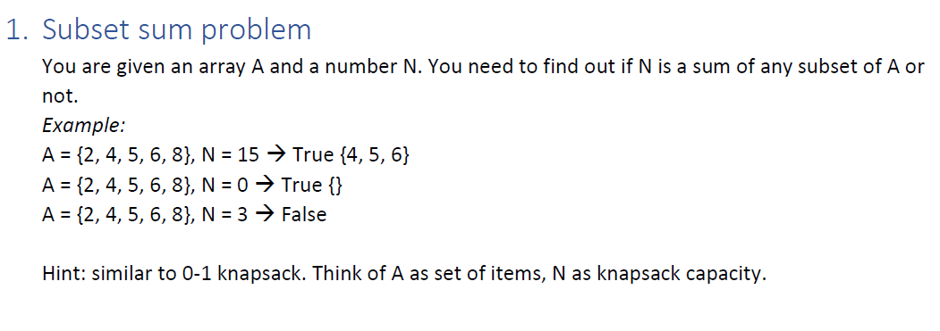 Solved 1. Subset sum problem You are given an array A and a | Chegg.com