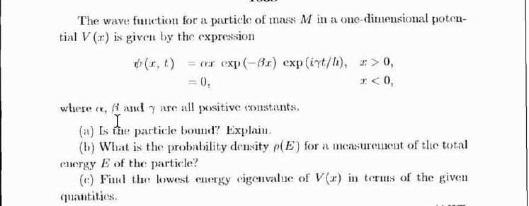 Solved The wave function for a particle of mass M in a | Chegg.com