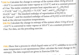 E Calculate the change in entropy of the system when