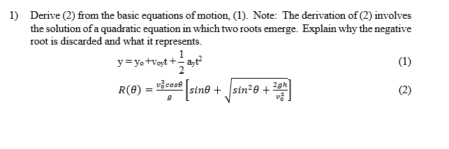 Solved 1) Derive (2) from the basic equations of motion. | Chegg.com