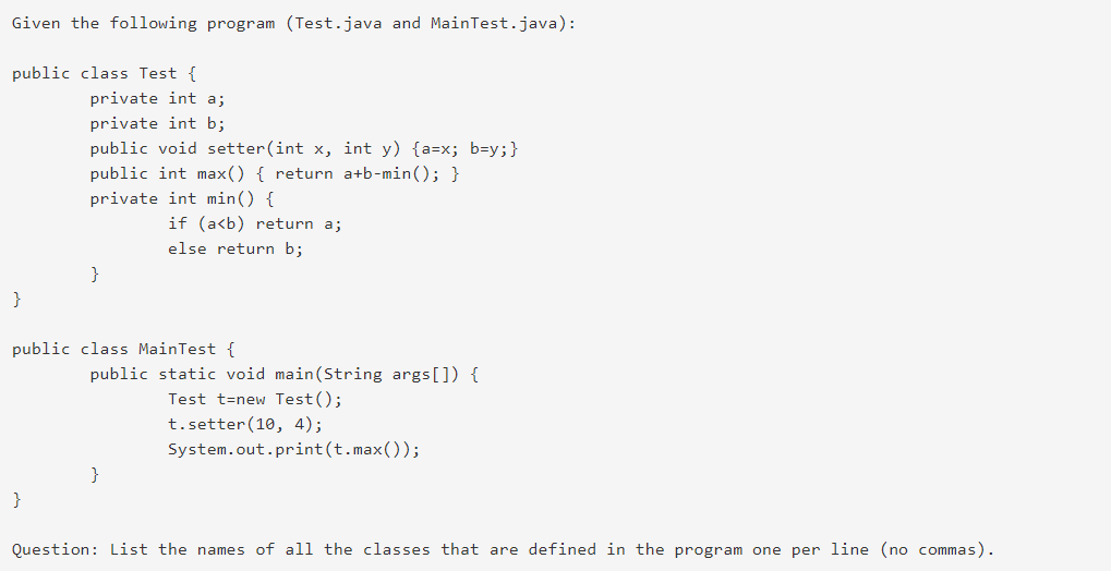 Solved Given The Following Program (Test.java And | Chegg.com