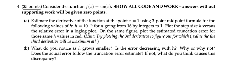 Solved 4 (25 points) Consider the function f(x) = sin(x). | Chegg.com